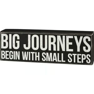 Big Journeys‎ Small Steps Box Sign 10.50" x 3.50" x 1.75"